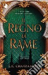 Il regno di rame libro