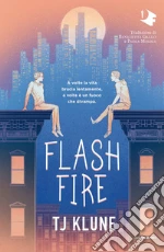 Flash fire. Ediz. italiana libro