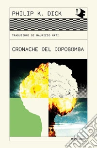 Cronache del dopobomba libro