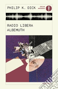 Radio libera Albemuth libro