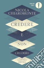 Credere e non credere libro