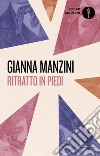 Ritratto in piedi libro di Manzini Gianna