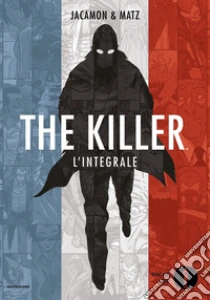 The killer. L'integrale