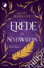 L'erede di Sevenwaters libro