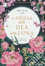 La figlia della dea della luna libro