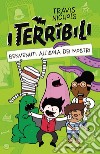 I terribili. Benvenuti all'isola dei mostri libro