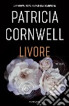 Livore libro di Cornwell Patricia D.