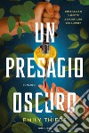 Un presagio oscuro libro di Thiede Emily