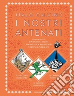 I nostri antenati: Il visconte dimezzato-Il barone rampante-Il cavaliere inesistente libro