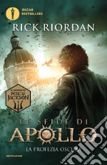 La profezia oscura. Le sfide di Apollo. Vol. 2 libro