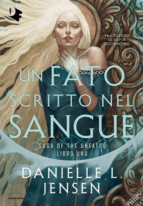 Un fato scritto nel sangue. Saga of the unfated. Vol. 1