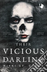 Their vicious darling. Ediz. italiana libro