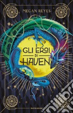 Gli eroi di Haven libro