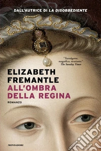 All'ombra della regina libro