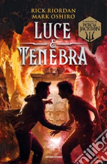 Luce e tenebra. Dal mondo di Percy Jackson