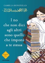 I no che non dici agli altri sono quelli che imponi a te stessa libro