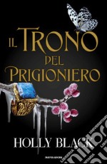 Il trono del prigioniero libro