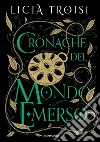 Cronache del mondo emerso. La saga completa libro