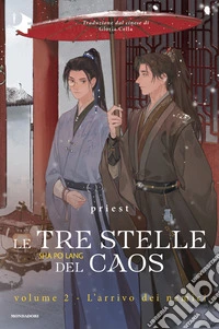 L'arrivo dei nemici. Le tre stelle del caos. Vol. 2 libro