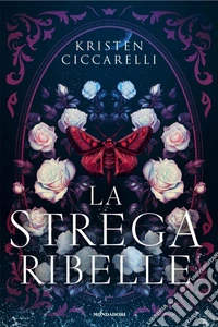 La strega ribelle libro