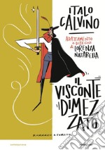 Il visconte dimezzato. Romanzo a fumetti libro