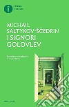 I signori Golovlëv libro di Saltykov Scedrin Michail