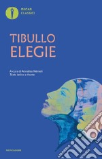 Elegie. Testo latino a fronte libro