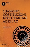 Costituzione degli spartani-Agesilao. Testo greco a fronte libro