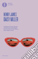 Daisy Miller. Testo inglese a fronte libro