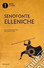 Elleniche. Testo greco a fronte libro