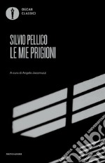 Le mie prigioni libro