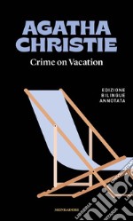 Crime on vacation-Le vacanze di Poirot libro