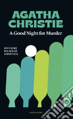 A good night for murder-Buonanotte, con delitto libro