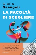 La facoltà di scegliere