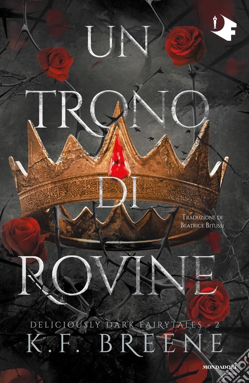 Un trono di rovine. Deliciously dark fairytales. Vol. 2