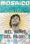 Mosaico. Nel nome del padre libro