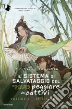 Il discepolo. Il sistema di salvataggio del peggiore dei cattivi. Vol. 1 libro