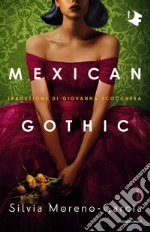 Mexican gothic libro