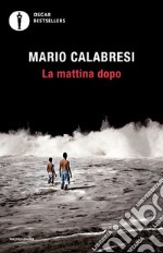 La mattina dopo libro