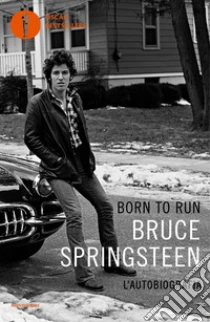 Born to run. L'autobiografia