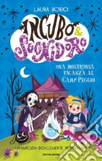 Una mostruosa vacanza al Camp Peggio! Incubo&Sognidoro