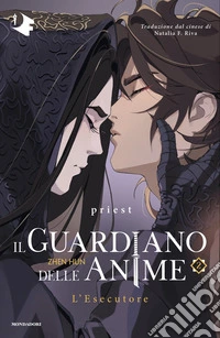 L'esecutore. Il guardiano delle anime. Vol. 2 libro