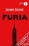 Furia libro di Rushdie Salman