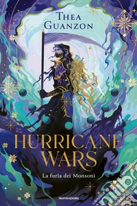 La furia dei monsoni. Hurrican wars. Vol. 2 libro