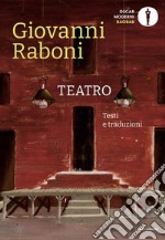 Teatro. Testi e traduzioni libro