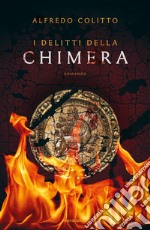 I delitti della chimera libro