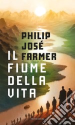 Il fiume della vita libro