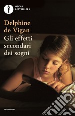 Gli effetti secondari dei sogni libro