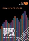 Teoria generale dell'occupazione, dell'interesse e della moneta libro