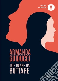 Due donne da buttare